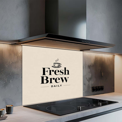 Fresh Brew Daily – Tempered Glass Backsplash for Kitchen – Coffee Lover Splashback