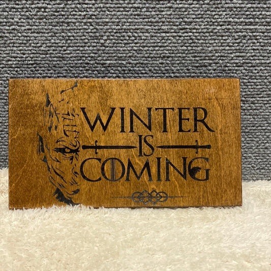 Winter is Coming